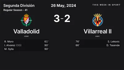 Report: Valladolid vs Villarreal II (2024-05-26)
