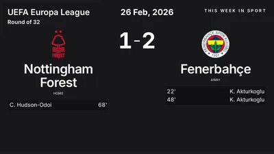 Report: Nottingham Forest vs Fenerbahçe (2026-02-26)