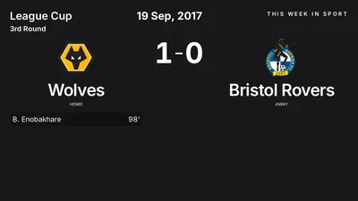 Report: Wolves vs Bristol Rovers (2017-09-19)