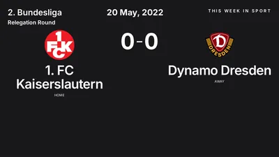 Report: 1. FC Kaiserslautern vs Dynamo Dresden (2022-05-20)